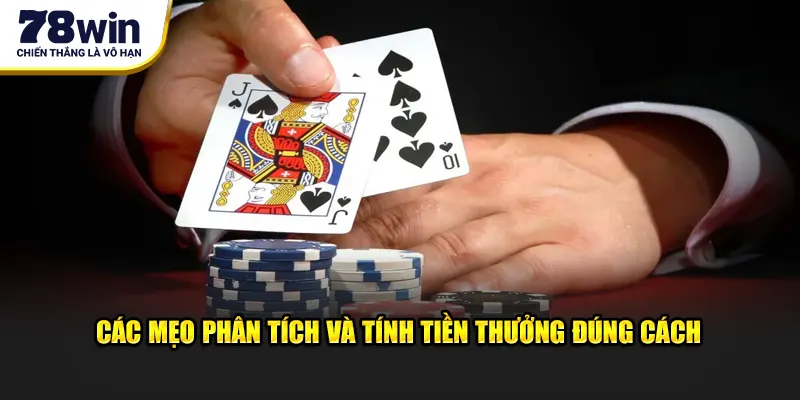 Các mẹo phân tích và tính tiền thưởng đúng cách