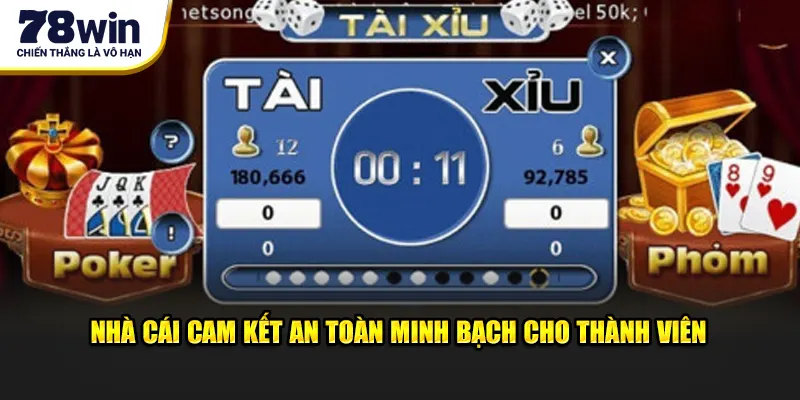 Nhà cái cam kết an toàn minh bạch cho thành viên